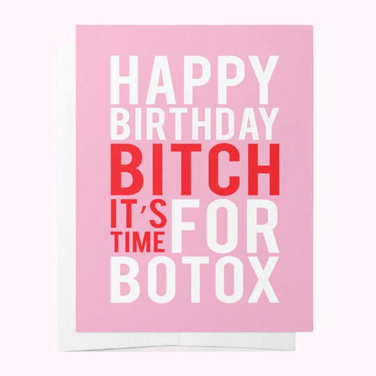 Bad on Paper Greeting Card - Time For Botox Greeting Card Bad on Paper 