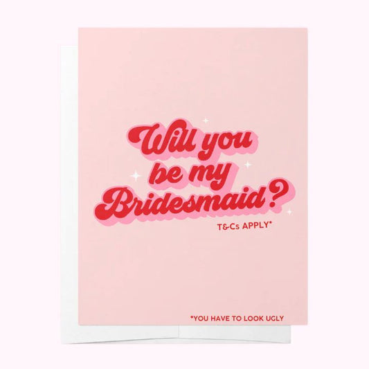 Bad on Paper Greeting Card - Will You Be My Bridesmaid Greeting Card Bad on Paper 