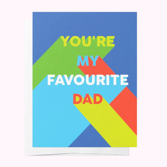 Bad on Paper Greeting Card - You're My Favourite Dad Greeting Card Bad on Paper 